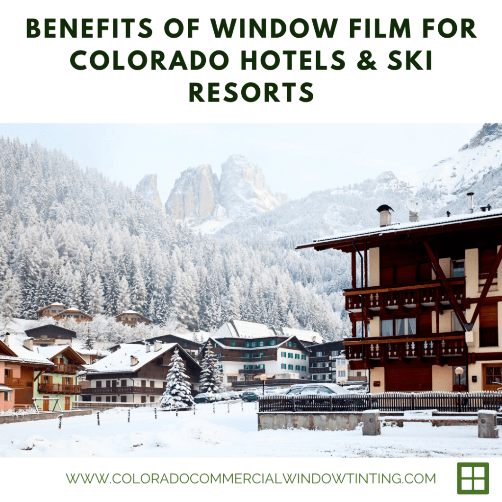 window film colorado hotels ski resorts