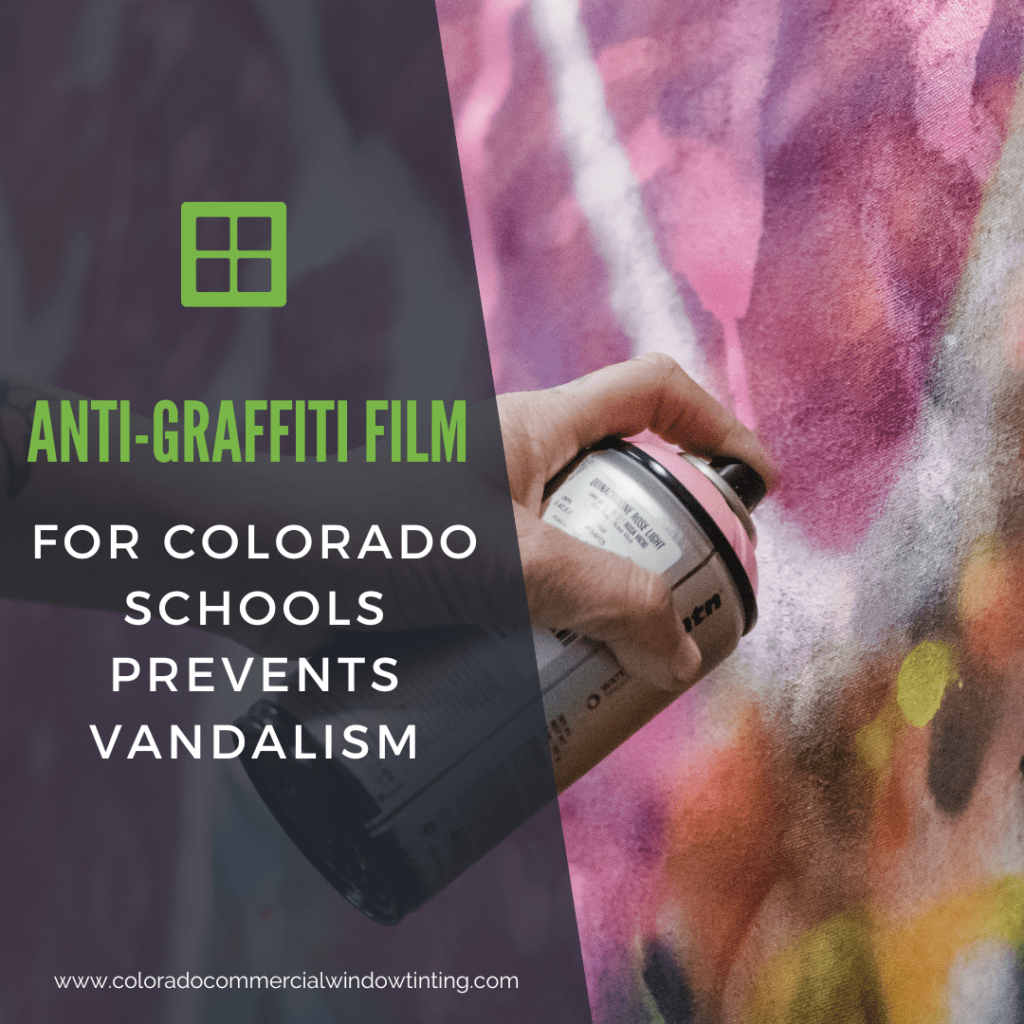 anti-graffiti film colorado schools